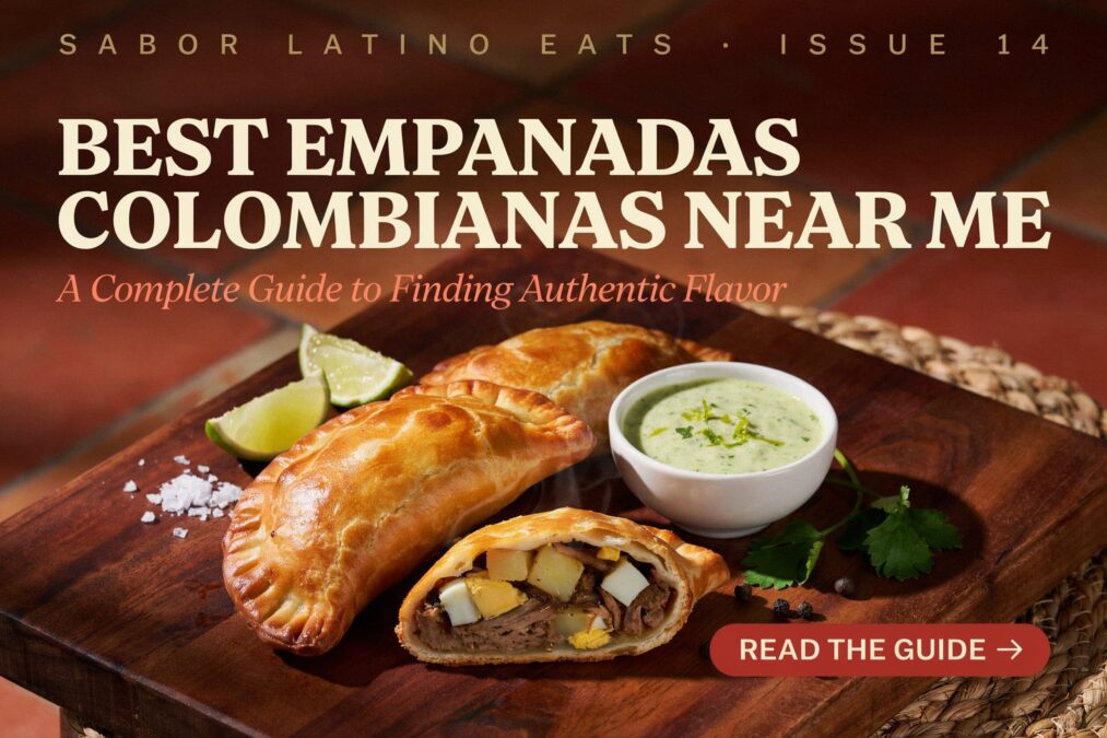 Best Empanadas Colombianas Near Me